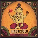 Hindurodeo - Any Other Way