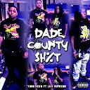 Yung Keko feat Jaii Supreme - Dade County Shit