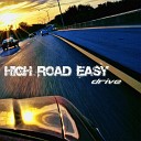 High Road Easy - Mysterious
