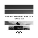 Robbie Seed Jimmy Chou Digital Vision - No More Tears Extended Mix