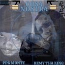 Remy Tha King PPG Monty - A O B