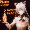 Keity Yuno Diasy Ft DJ CatKid - Fire