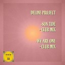 Deline project - We are one Radio edit