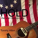 Thomas Hilton - Hold the Line Democracy