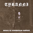 Tyranni - Baron Af Avoghetens Smarta 2019 Full Album
