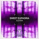 Sweet Euphoria - Eleven Extended Mix