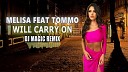 TOMMO feat MELISA - Will carry