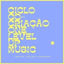 Ciclo Co Cria o One Level Up Music feat Jo o Couto Emmy Curl Jos… - Chegada Ao Vivo