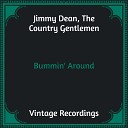 Jimmy Dean The Country Gentlemen - Rawhide Trail