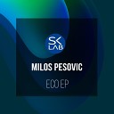 Milos Pesovic - Eco