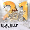 Dead Deep - 21