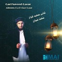 Qari Sayeed Qarar - Da Esta Yaw Omati De