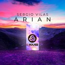 Sergio Vilas - Arian Edit