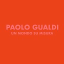 Paolo Gualdi - Questa vita