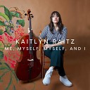 Kaitlyn Raitz - Note to Self