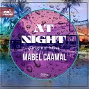 Mabel Caamal - At Night