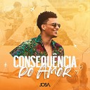 Josa feat Pedro Toro - Consequ ncia do Amor feat Pedro Toro