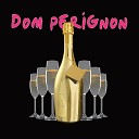 J Andy - Dom Perignon