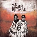The Early November - I Think This Is Love