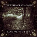 The Keepers of Still Town - Come to Jesus