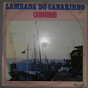 Canarinho - Lambada Do Canarinho