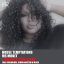 House Temptations feat Ms Monet - Love Will Find A Way Soulbridge Classic Mix