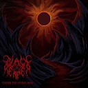 Black Reaper - Arrival of Eternal Shadows