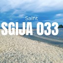 Saint feat Alternative Djz Slave - Sgija 033