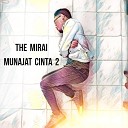 the Mirai - Munajat Cinta 2