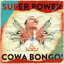 The Angels Percussion Alma Raihanna Yacko - Super Power Cowa Bongo Alma Raihanna Yacko
