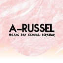A Russel - Hilang dan Kembali Bersinar