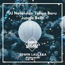 EDWIN LAULAKA - DJ Natal dan Tahun Baru Jungle Bells