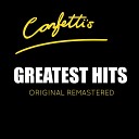 Confetti s - The Sound Of C Remastered Hithouse Remix