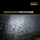 Antwon Faulkner - A Taste of Pleasure
