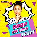 FLGTT - Drop The Bass Extended Mix