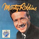 Marty Robbins - Baby I Need You