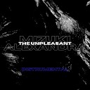 Mizuki Alexandra - The Unpleasant Instrumental