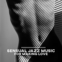 Instrumental Jazz Love Songs Sensual Chill Saxaphone… - Romantic Dinner