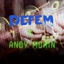 DEFEM Andy Morin - Boxer II Andy Morin Remix