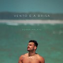 Renan Malato - Vento e a Brisa