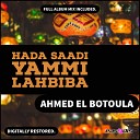 Ahmed el botoula - Anta tkayess yawlidi