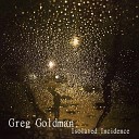 Greg Goldman - Through the Unknown