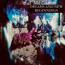 Paul McCameron - Dreams and New Beginnings