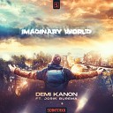 Demi Kanon feat Jorik Burema - Imaginary World