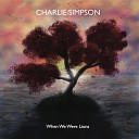Charlie Simpson - When We Were Lions