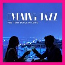 Romantic Restaurant Music Crew - Soul Jazz Music for Romantic Evening
