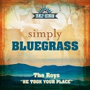 The Roys - He Took Your Place Simply Bluegrass