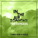 Chris Odd Rizle - In the Air Tonight DJ Scott E Radio Edit