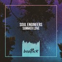 Soul Engineers - Summer Love Original Mix Edit
