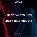 Andr Wildenhues - Just One Touch Radio Mix